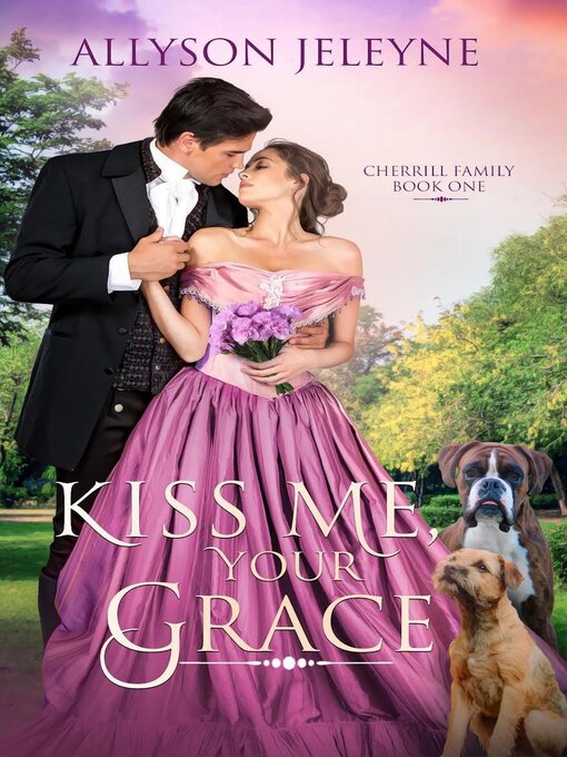 Title details for Kiss Me, Your Grace by Allyson Jeleyne - Wait list